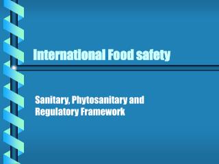 International Food safety