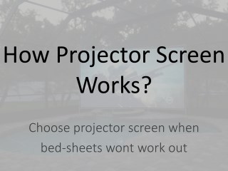 How projector screen works?