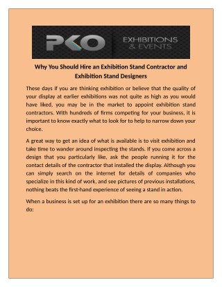 The exhibition stand contractors Dubai is able to give you with a complete service.