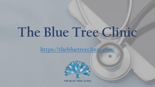 Private Therapy Clinic London | The Blue Tree Clinic