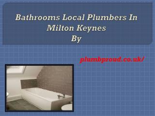 Bathrooms Local Plumbers In Milton Keynes