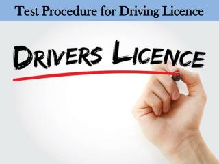 Test Procedure for Driving Licence