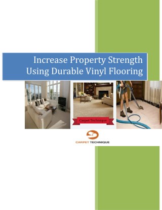 Increase Property Strength Using Durable Vinyl Flooring