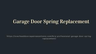 Why You Should Hire a Professional for Garage Door Spring Replacement