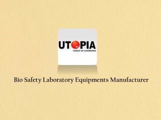 Bsc, Bio-Safety Laboratory Equipments
