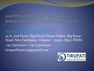 Loan Provider Company in Mumbai Maharashtra India Tirupati Invest Services