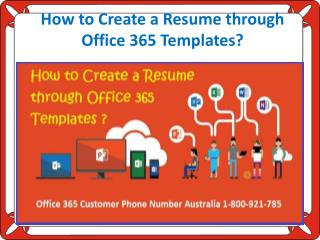How to Create a Resume through Office 365 Templates?