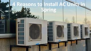 4 Reasons to Install AC Units in Spring