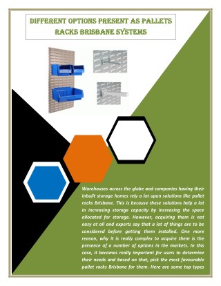 Different Options Present As Pallets Racks Brisbane Systems