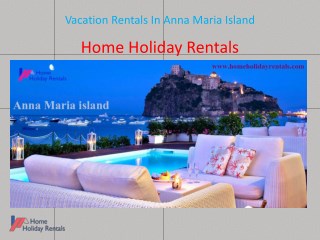 Vacation Rentals In Anna Maria Island
