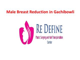 Male Breast Reduction Gachibowli