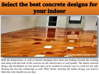 Select the best concrete designs for your indoor
