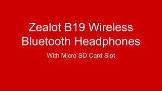 ZEALOT B19 Wireless Bluetooth Headphones with Micro-SD Card Slot