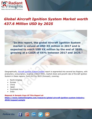 Global Aircraft Ignition System Market worth 437.6 Million USD by 2025