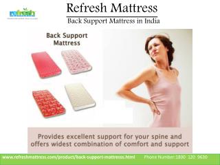 Refresh Mattress : Back Support Mattress in India