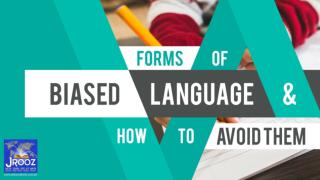 Forms of Biased Language and How to avoid them