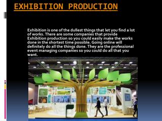 Exhibition production