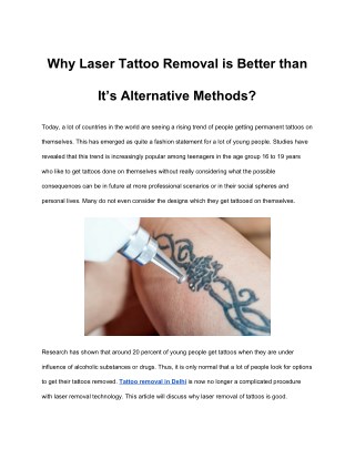 Why Laser Tattoo Removal is Better than Itâ€™s Alternative Methods?