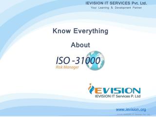 Certified ISO 31000 Risk Manager Training Course | ISO 31000 Risk Manager Certification in Riyadh -ievision.org