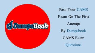 Cams Exam Dumps