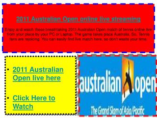 2011 Australian open Live stream via Online Tennis Tv