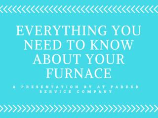 Everything you need to know about furnace