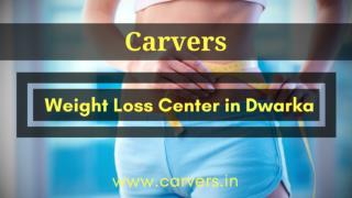 Weight loss center in Dwarka