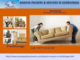 Darbhanga Packers and Movers | 9471616507| Ananya packers and movers