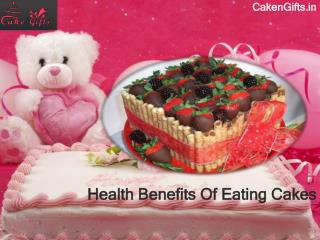 Do you want a healthy cake, get it at CakenGifts.in