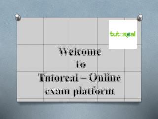 Tutoreal - Online Examination Software