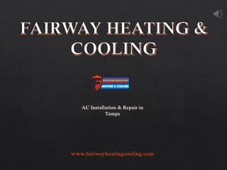 Air Conditioning Repair Services in Tampa - Fairway Heating and Cooling
