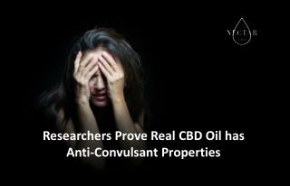 Researchers Prove Real CBD Oil has Anti-Convulsant Properties