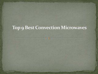 Top 9 best convection microwaves