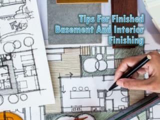 Tips For Finished Basement And Interior Finishing