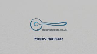 Best Quality Window Hardware Service Online