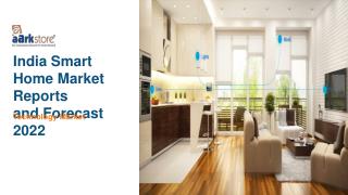 India Smart Home Market Reports and Forecast 2022