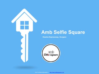 Amb Selfie Square | Commercial Space in Gurgaon