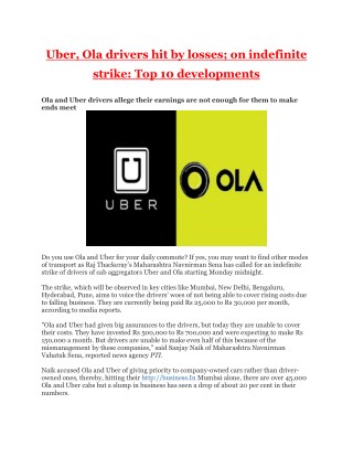 Uber, Ola drivers hit by losses; on indefinite strike: Top 10 developments
