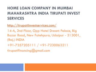 Home Loan Company in Mumbai Maharashtra India Tirupati Invest Services