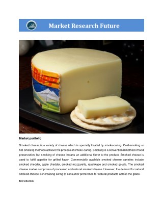 Smoked Cheese Marketâ€™s SWOT Analysis & Next 5 Year Forecast By Leading Industry Players