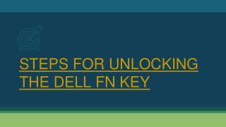 Steps for Unlocking The Dell Fn Key