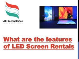 What are the features of led screen rentals