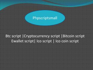 Bitcoin script | Ewallet script | Ico coin script