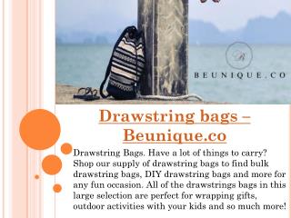 Drawstring bags â€“ Beunique.co
