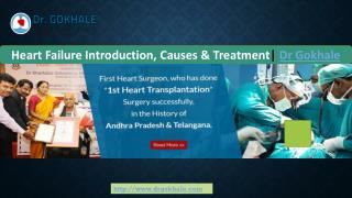 Heart Failure Introduction, Causes and Treatment by Dr Gokhale