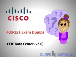 Download Exact Cisco 400-151 Exam Study Guide - Cisco 400-151 Exam Dumps