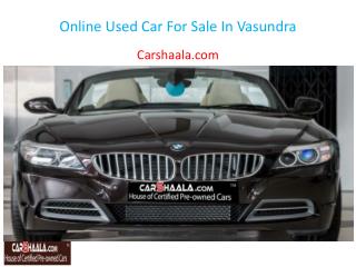 Online Used Car For Sale In Vasundra