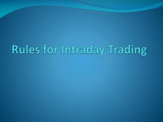 7 Basic Rules for Trading in Intraday