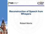 Reconstruction of Speech from Whispers