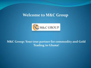 Gold Delivery Services and Gold Roll Programs at mncgroupgh.com